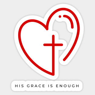 His Grace is Enough V11 Sticker